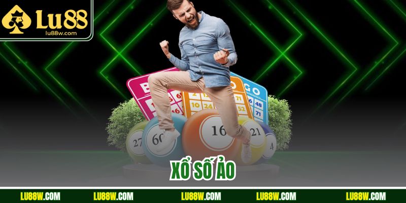 Xổ Số Ảo Tại Nền Tảng Lu88 – Thế Giới May Mắn Đầy Hấp Dẫn